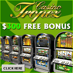 Click here now to play at Casino Tropez!